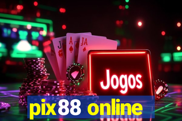 pix88 online